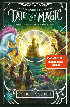 Eine geheime Akademie / Tale of Magic Bd.1 von Fischer Sauerländer Verlag
